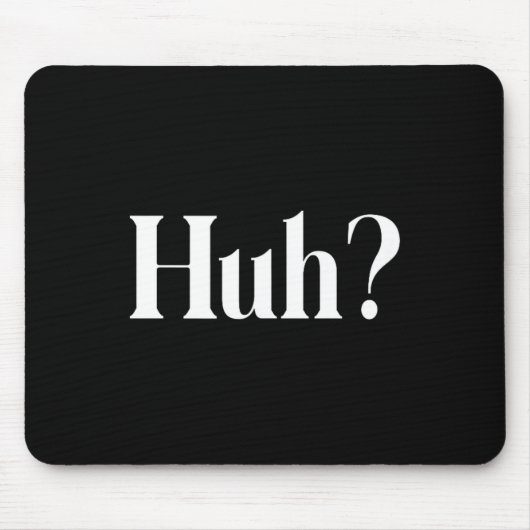 Was_ Lustiger Spruch Mousepad (Vorne)