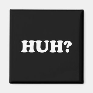 Was_ Lustiger Spruch Sarkastischer Neuheit-Shirt, Magnet