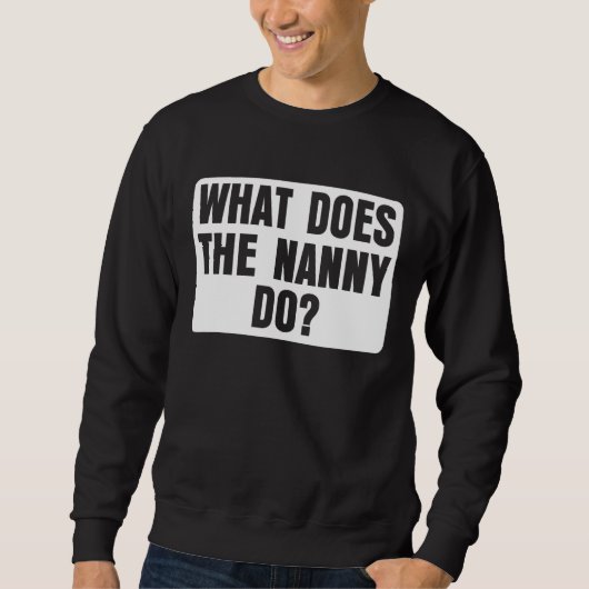 Was macht der Kindermädchen 11 Sweatshirt (Vorderseite)