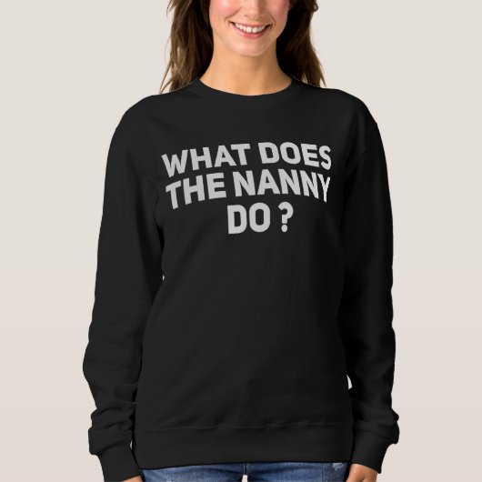 Was macht der Kindermädchen 12 Sweatshirt (Vorderseite)