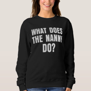 Was macht der Kindermädchen 7? Sweatshirt