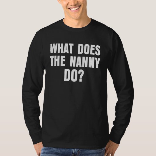 Was macht der Kindermädchen 7? T-Shirt (Vorderseite)