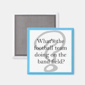 Was macht die Fußballmannschaft auf dem Bandplatz? Magnet (Vorderseite/Rückseite)