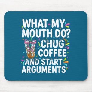 Was mein Mund tut, Kaffee schlucken und Streit anf Mousepad