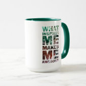 Was mich inspiriert, macht mich fantastische 2 tasse (VorderseiteRechts)