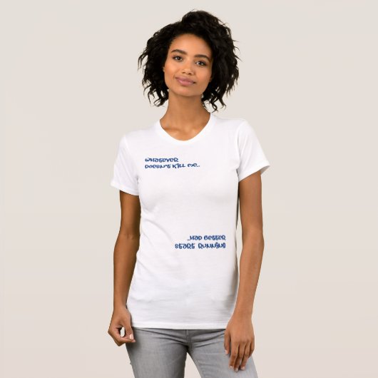 was mich nicht tötet T-Shirt (Vorne ganz)