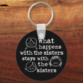 Was mit den Schwestern passiert Schlüsselanhänger (Vorderseite)