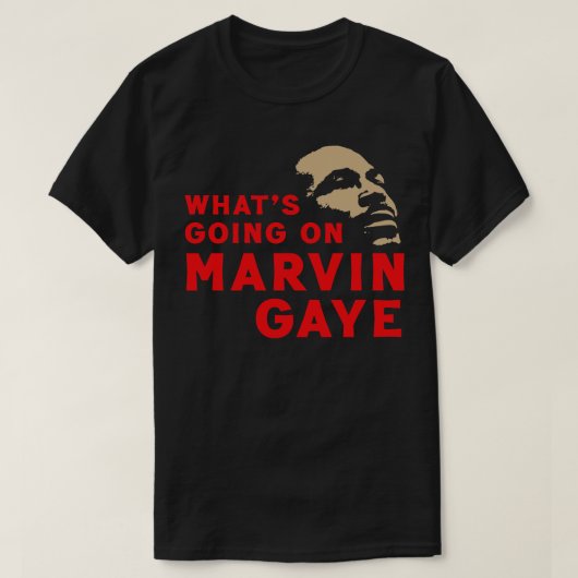 Was mit Marvin Gaye geschieht T-Shirt (Design vorne)