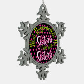 was mit Schwestern bleibe mit Schwestern? Schneeflocken Zinn-Ornament (Links)