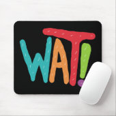 Was! Mousepad (Mit Mouse)