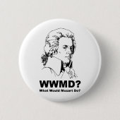 Was Mozart tun würde Button (Vorderseite)