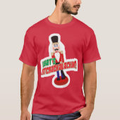 Was Nutcrackalackin Nutcracker Funny Design ist T-Shirt (Vorderseite)