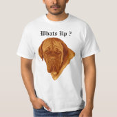 Was oben steht, der Dogue de Bordeaux, T-Shirt (Vorderseite)