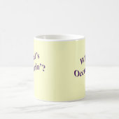 Was Occurrin'? ist Kaffeetasse (Mittel)