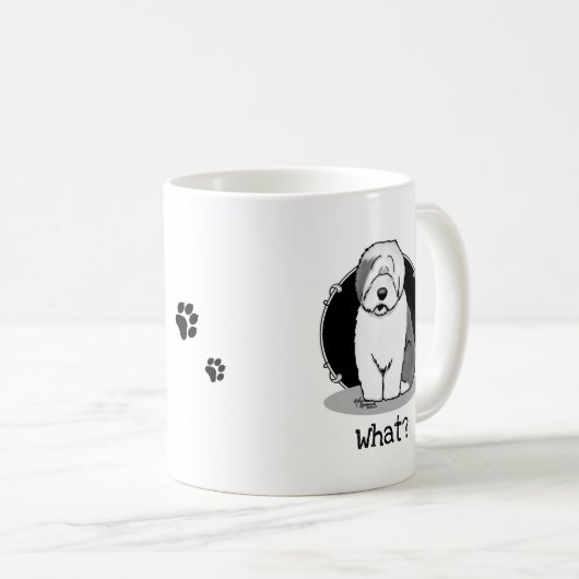 Was? Old English Sheepdog (Grau 1) Funny Kaffeetasse (VorderseiteRechts)