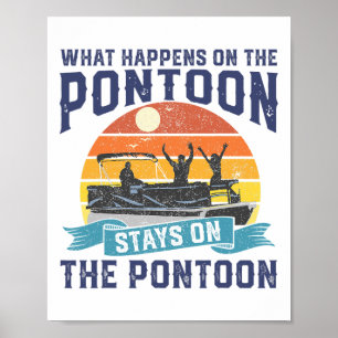 Was passiert auf dem Pontoon Boat Funny Boating Gi Poster