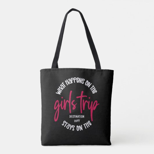 Was passiert auf der Girls Trip Funny Custom Tasche (Rückseite)