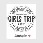Was passiert auf Girls Trip Custom Girls Urlaub Aufkleber (Blatt)