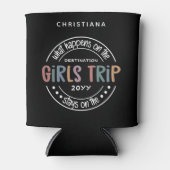 Was passiert auf Girls Trip Custom Girls Weekend Dosenkühler (Vorderseite)