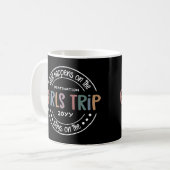 Was passiert auf Girls Trip Custom Girls Weekend Kaffeetasse (Vorderseite Links)