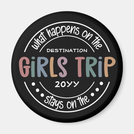 Was passiert auf Girls Trip Custom Girls Weekend Magnet (Vorne)