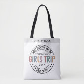 Was passiert auf Girls Trip Custom Girls Weekend Tasche (Vorderseite)