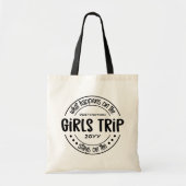 Was passiert auf Girls Trip Custom Girls Weekend Tragetasche (Vorne)