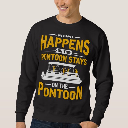 Was passiert auf Pontoon Bootsmann Mens Sweatshirt (Vorderseite)