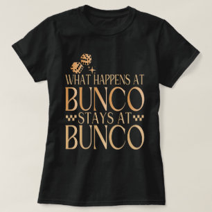 Was passiert bei Bunco Bleibe bei Bunco Funny Bunc T-Shirt
