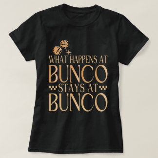 Was passiert bei Bunco Bleibe bei Bunco Funny Bunc T-Shirt