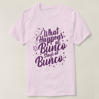 Was passiert bei Bunco Bleibe bei Bunco Funny Bunc T-Shirt