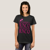 Was passiert bei Bunco Bleibe bei Bunco Funny Bunc T-Shirt (Vorne ganz)