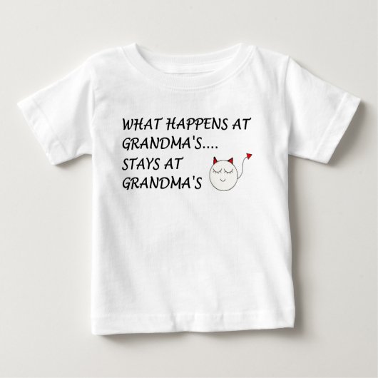 WAS PASSIERT BEI GRANDMAS...BLEIBE BEI GRANDMAS! BABY T-SHIRT (Vorderseite)
