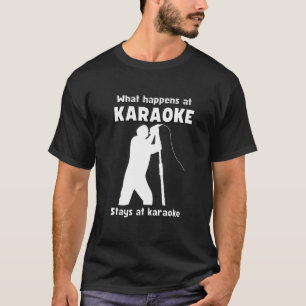 Was passiert bei KARAOKE bleibe bei Karaoke q Säng T-Shirt