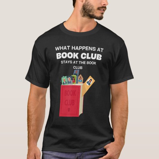 Was passiert im Book Club bleibe bei Book Club Rea T-Shirt (Vorderseite)