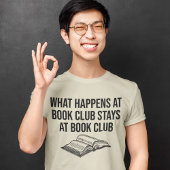Was passiert im Book Club Bleibe bei Books Lover T-Shirt