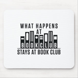 Was passiert im Book Club Bleibe im Book Club Mousepad
