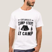 Was passiert im Camp Bleibe - Camping T-Shirt (Vorderseite)