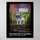 "Was passiert, wenn man nichts sagt?" Poster (Vorne)