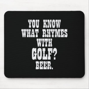 Was reimt sich auf Golf Bier Lustiger Golfspieler  Mousepad