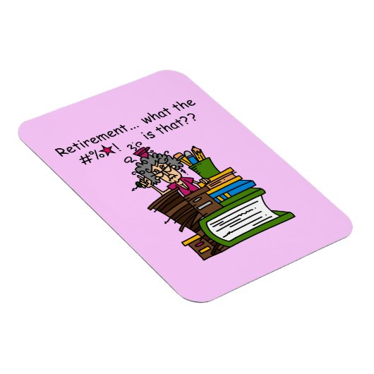 Was Ruhestands-Spaß ist Magnet (Rechte Seite)