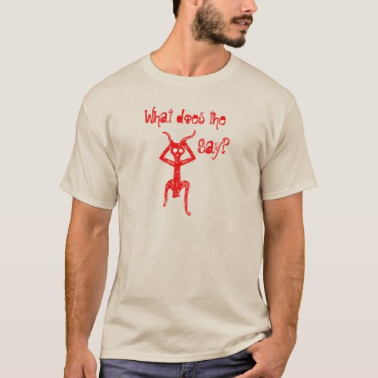 Was sagt der Dämon? T-Shirt (Vorderseite)