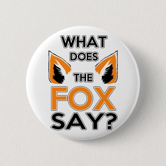 Was sagt der Fox? Button (Vorderseite)