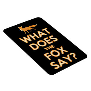 Was sagt der Fox? Erstklassiger Flexi Magnet