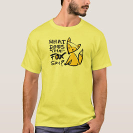 Was sagt der Fox? T-Shirt