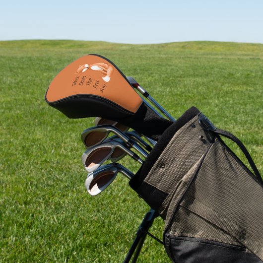 Was Sagt der Fuchs? Golf Headcover (In SItu)