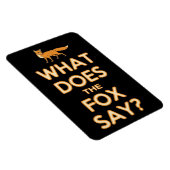 Was sagt der Fuchs? Premium Flexi-Kühlschrankmagne Magnet (Rechte Seite)