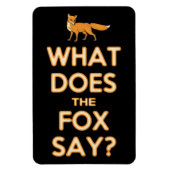 Was sagt der Fuchs? Premium Flexi-Kühlschrankmagne Magnet (Vertikal)