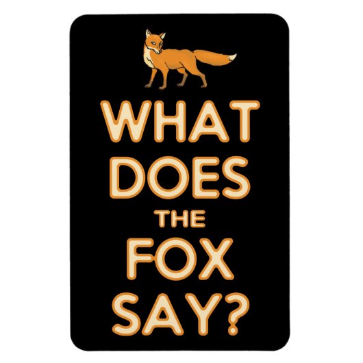 Was sagt der Fuchs? Premium Flexi-Kühlschrankmagne Magnet (Vertikal)