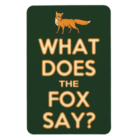 Was sagt der Fuchs? Premium Flexi-Kühlschrankmagne Magnet (Vertikal)